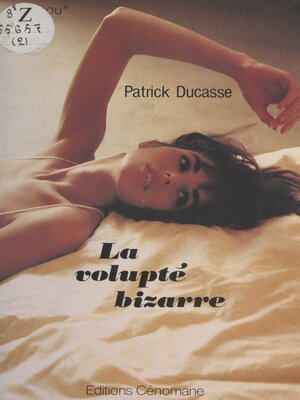 cover image of La volupté bizarre